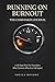 Running on Burnout: The companion Journal