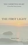 The Unwritten Heart: Book I - The First Light