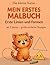 Die kleine Katze – Mein erstes Malbuch: Erste Linien und Formen – ab 2 Jahren – große einfache Übungen (German Edition)