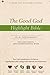 The Good God Highlight Bible: King James Version (Black & White) (Seeing God Study Bible Series)