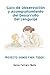 Guía de observación y acompañamiento del desarrollo del lenguaje: Claves para comprender, acompañar y favorecer la comunicación desde los primeros meses (Spanish Edition)
