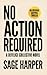 No Action Required