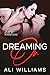 Dreaming On: A Softest Kink...