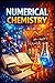Numerical chemistry : For 11,12 & JEE