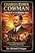 Charles Elmer Cowman: Apostle to the Rising Sun: The Fire That Ignited Japan’s Evangelical Awakening