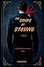 THE SHAPE OF STAYING: A DARK BILLIONAIRE ROMANCE