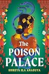 The Poison Palace...
