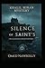 The Silence of Saints: What the Sea Remembers the Land Forgets (The Khalil Miran Mysteries)