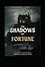 Shadows of Fortune: Shadows of Fortune: A Closed‑Circle Murder Mystery (The Khalil Miran Mysteries)