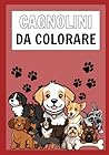 Cagnolini da colorare (Italian Edition)