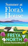 Summer at Flora's...