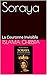 Soraya : La Couronne Invisible (French Edition)