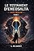 Le Testament d'Eneosalta - Tome 1: Ante Bellum (French Edition)