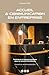 ACCUEIL ET COMMUNICATION EN ENTREPRISE (French Edition)
