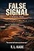 FALSE SIGNAL: A GRIDFALL NOVEL (A GRIDFALL SERIES)