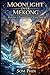 A Thousand Years of Wrong Hands: An Isekai Romantasy (Moonlight Over Mekong)