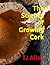 The Science of Growing Cork (The Science of Everything)