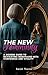 The New Femininity: A Modern Guide to Navigating Menopause with Confidence and Vitality