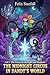 THE MIDNIGHT CIRCUS IN DANDY’S WORLD : Vol 1: The Prince of Starlight and Shadows - A Thrilling Adventure of Misfits, Magic, and Fearless Acrobats