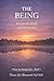 The Being : Between the details and over the noise (Where You Belong Series: Book I 10)