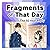 Fragments of That Day: The 50-Year Reply