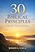 30 Biblical Principles That Will Change Your Life