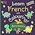 Learn French with Colouring: A fun dinosaur colouring book for toddlers preschoolers and children | 26 easy pictures to colour and learn first French words