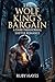 The Wolf King's Bargain: A Dark Paranormal Shifter Romance with Forbidden Love