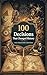 100 Decisions That Changed History: From Caesar's Rubicon to Climate Change — The Moments That Foreclosed Every Other Possibility (The 100 Landmarks Book 2)