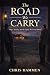 The Road We Carry: Hope, He...