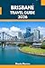 BRISTANE TRAVEL GUIDE 2026
