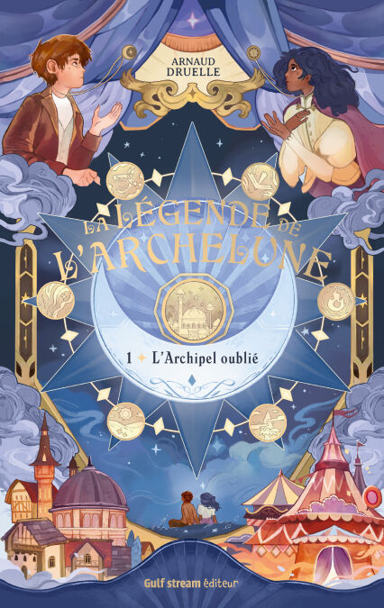 L'Archipel oublié (La Légende de l'Archelune, #1)