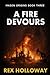 A Fire Devours: Mason Origins Book Three (The Mason Origins Trilogy)