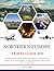 NORTHERN EUROPE TRAVEL GUIDE 2026: Denmark, Estonia, Finland, Iceland, Ireland, Latvia, Lithuania, Norway, Sweden, and the United Kingdom: Practical Planning, Real Costs, and How Travel Actually Works