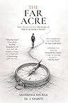 The Far Acre: Quiet distance between who we are and what we are meant to become