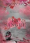 La sangre que anh...