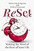 ReSet: Making the Most of the Rest of Your Life