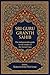 Sri Guru Granth Sahib - The indispensable guide for the readers of the Eternal Guru: Understanding the Sacred Text of Sikhism — A Practical Guide to ... of the Spirit - Sacred text in English)