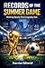 Records of the Summer World Soccer Game: World Cup Records, Firsts, and Legendary Stats — The Ultimate Soccer Numbers Book for Soccer Fans (2026 Soccer Cup Edition)