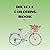 Bicycle Coloring Book, Book 1: Clear Your Mind with Coloring