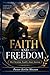 FAITH AND FREEDOM: The Christian Youth's Inner Journey (The Kerlin Muzeau Pastoral Library)