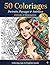 50 Coloriages: Portraits, Paysages & Animaux (French Edition)