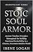 Stoic Soul Armor: Ancient T...