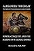 Alexander the Great, the Son of the Gods and Lord of Men: Power, Conquest, and the Making of a Global Empire