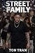 Street Family (The Street F...
