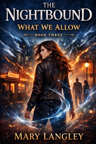 The Nightbound: What We Allow (Nightbound Series)
