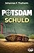 POTSDAM SCHULD: Ein Potsdam Krimi (Neumann & Brandner ermitteln 1) (German Edition)
