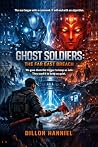 GHOST SOLDIERS by Dillon Hanniel