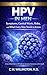 HPV in Men: Symptoms, Genital Warts, Risks, and What Every Man Needs to Know