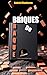Briques de Braque: (Ce livre n'est pas fait pour vous) (French Edition)
